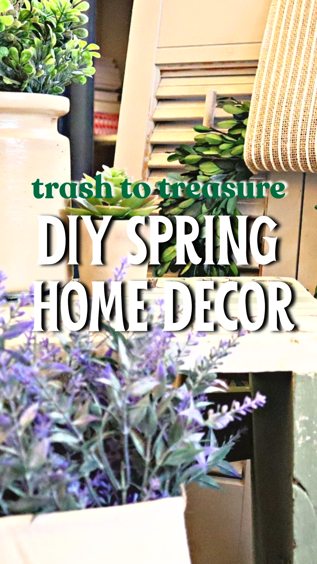 trash to treasure diy spring home decor by green onion vintage